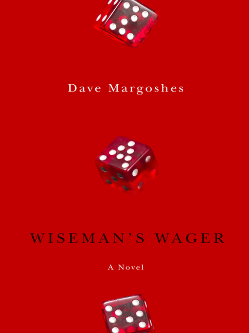 Title details for Wiseman's Wager by Dave Margoshes - Available
